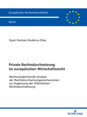 cover image of Private Rechtsdurchsetzung im europaeischen Wirtschaftsrecht